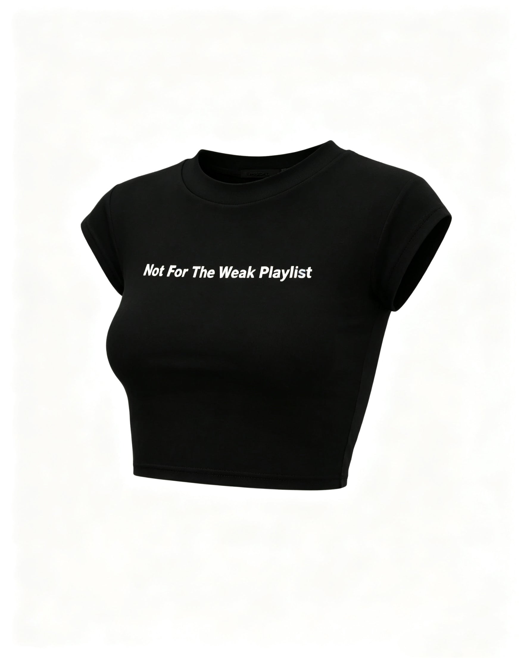 Not For The Weak Playlist Baby Tee - Black