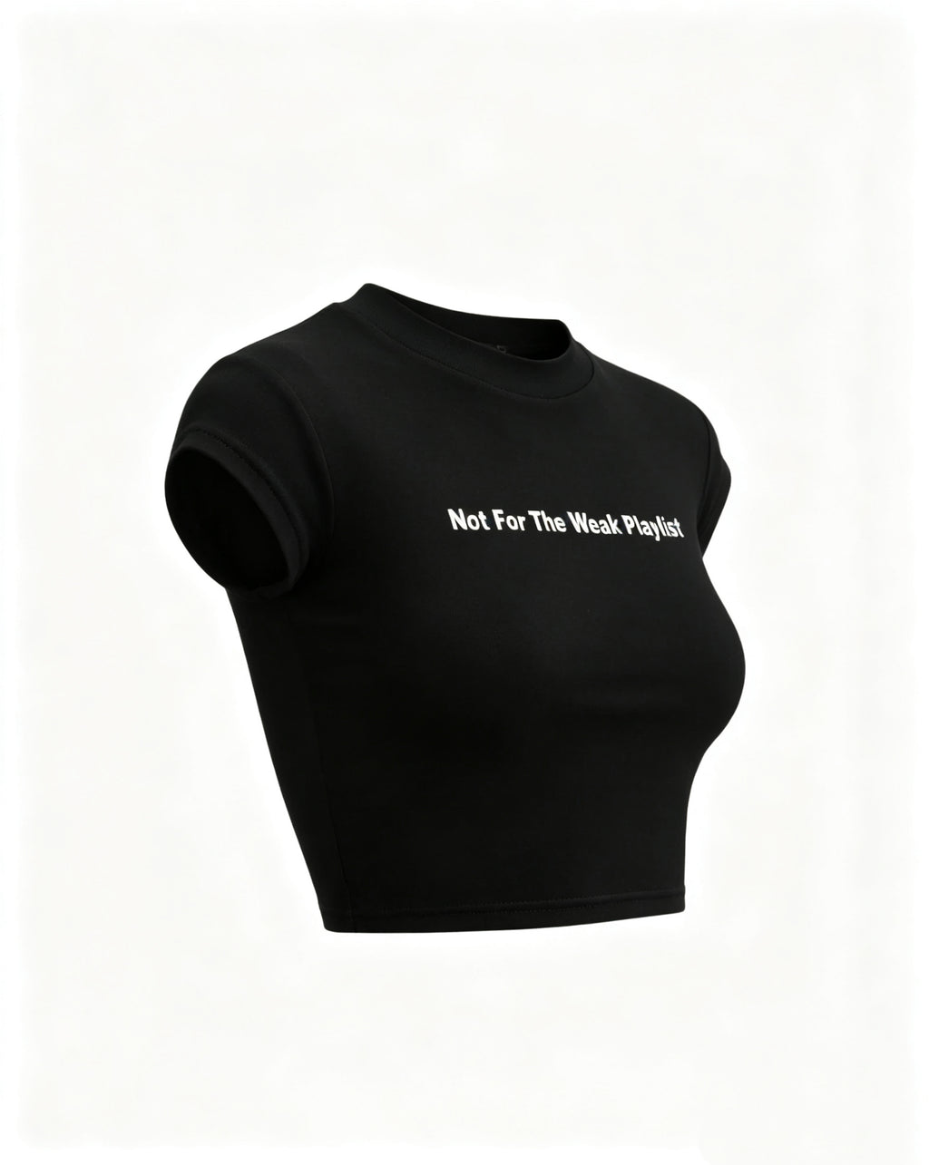 Not For The Weak Playlist Baby Tee - Black