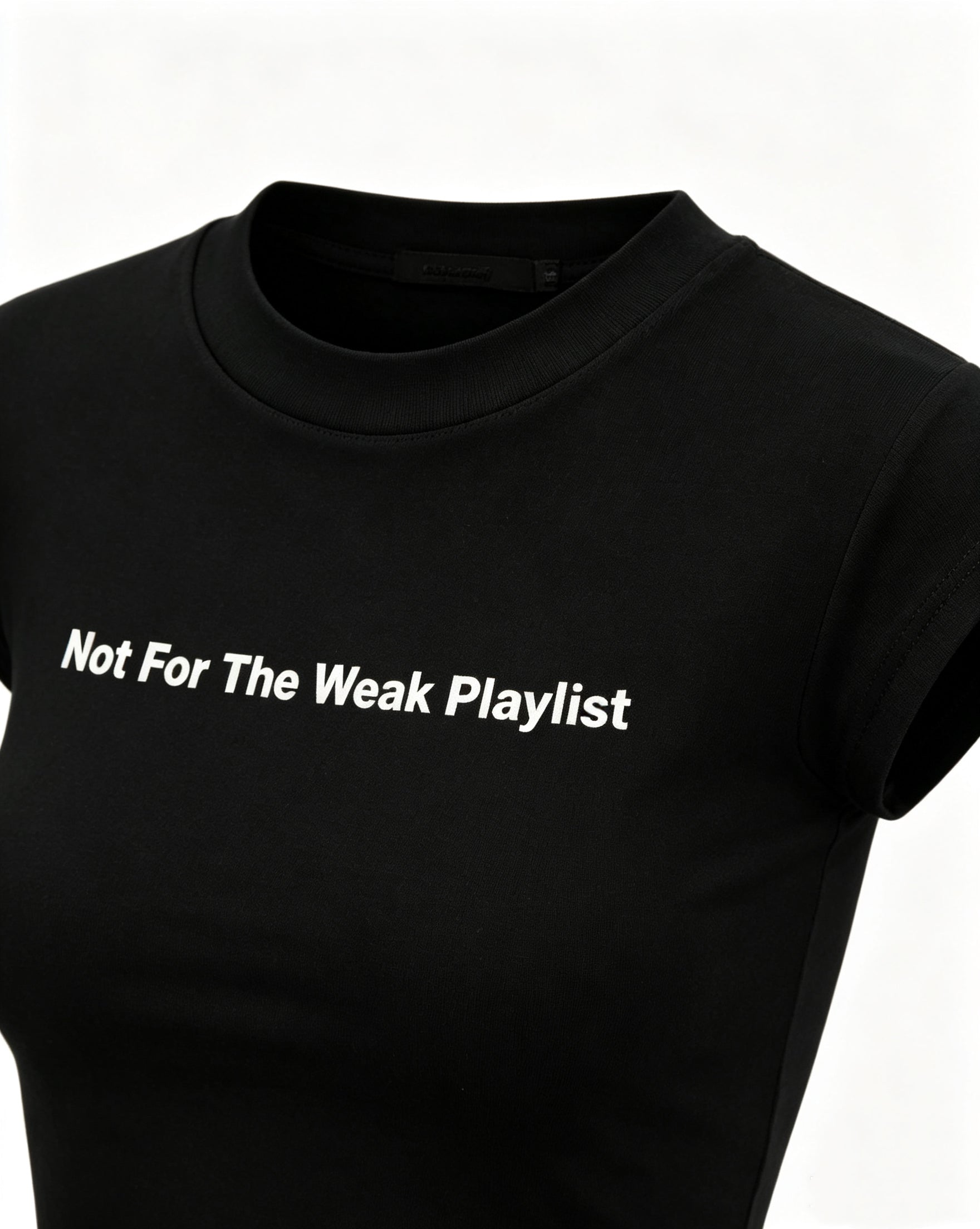 Not For The Weak Playlist Baby Tee - Black