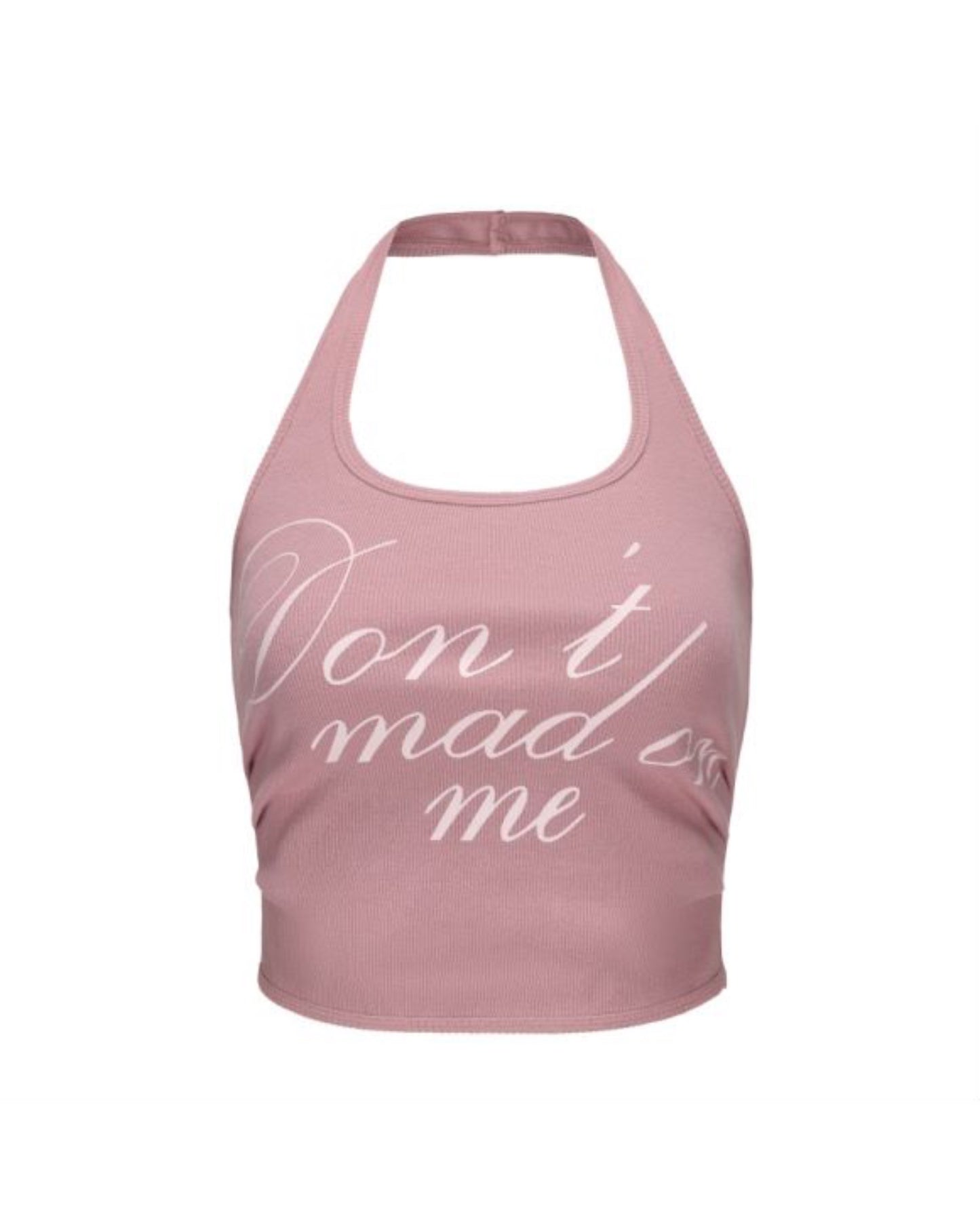 "Don't mad at me" halter neck vest - Pink